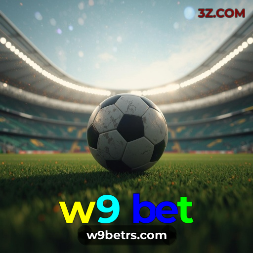 Cassino Online w9 bet | Ambiente Seguro e Prêmios